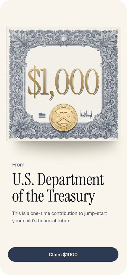 Trump Accounts app showing a $1,000 one-time contribution from the U.S. Department of the Treasury